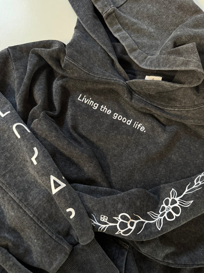 Living the good life Hoodie